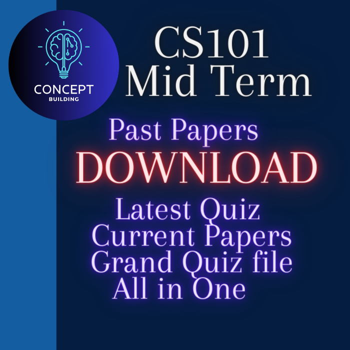 cs101 midterm past papers download from here